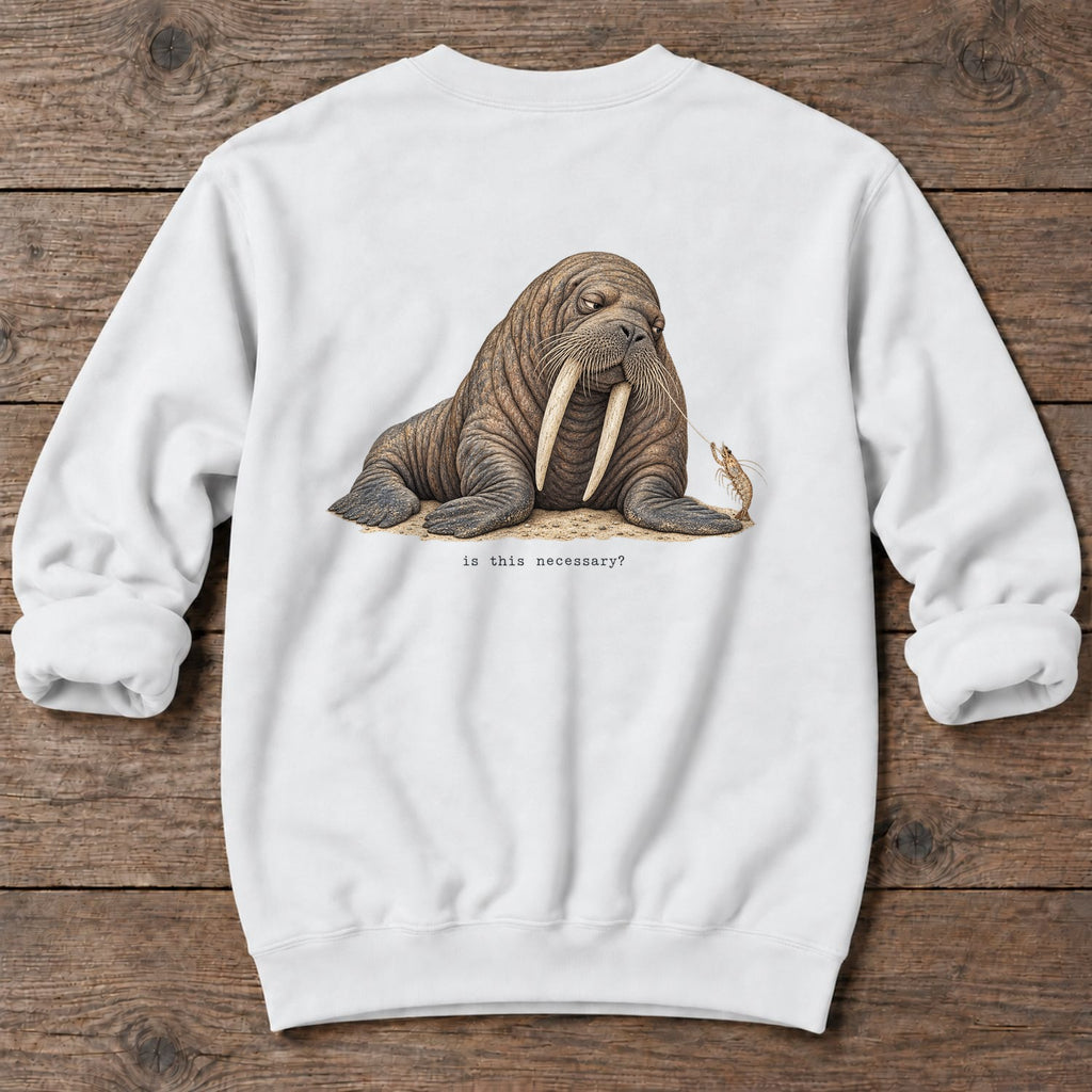 Is This Necessary? Walrus Back Design Midweight Sweatshirt in White, Salty Paws Midweight Sweatshirt, back design flat lay