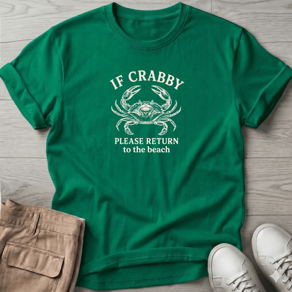If Crabby Return Beach T-Shirt