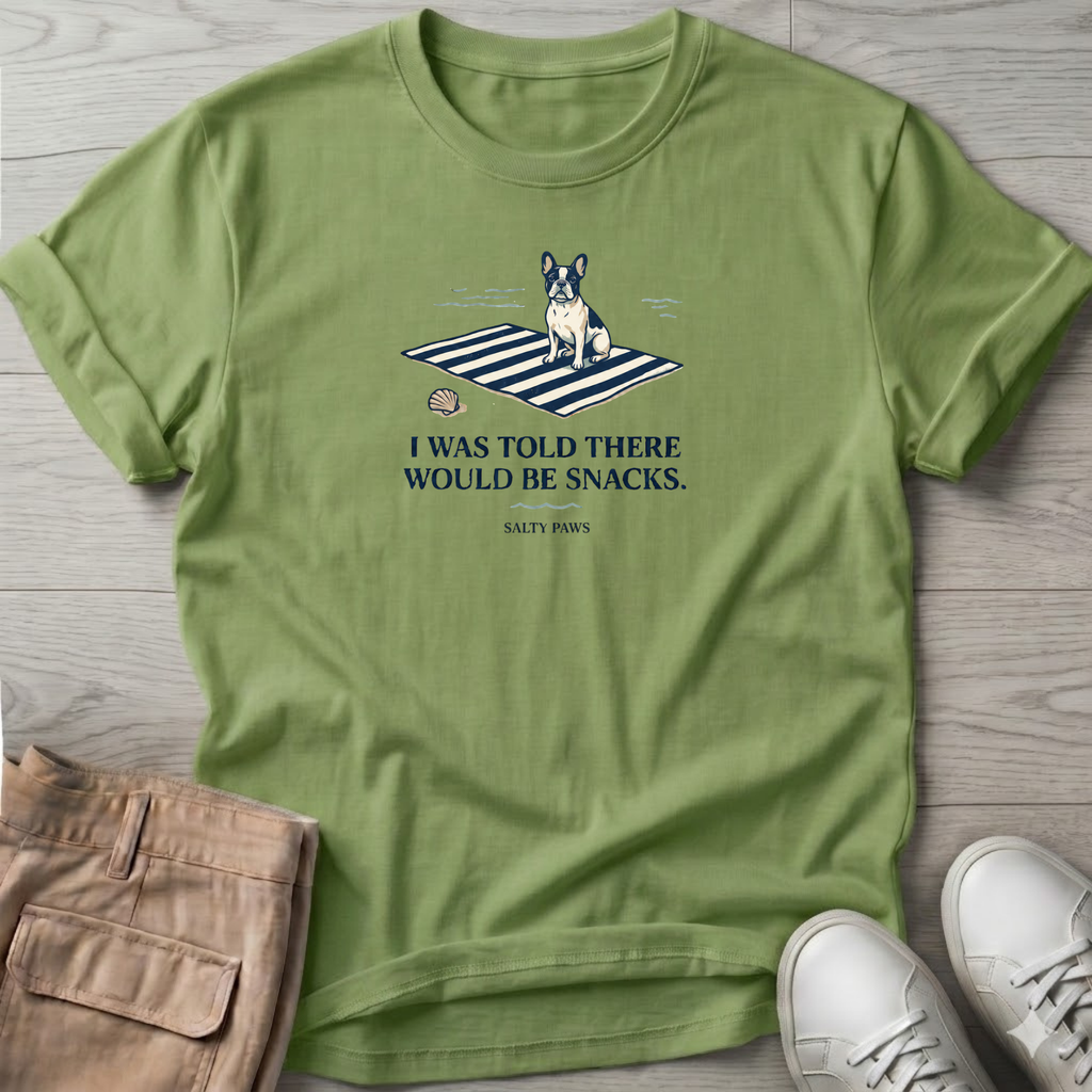 Was Told Snacks Frenchie Dog T-Shirt