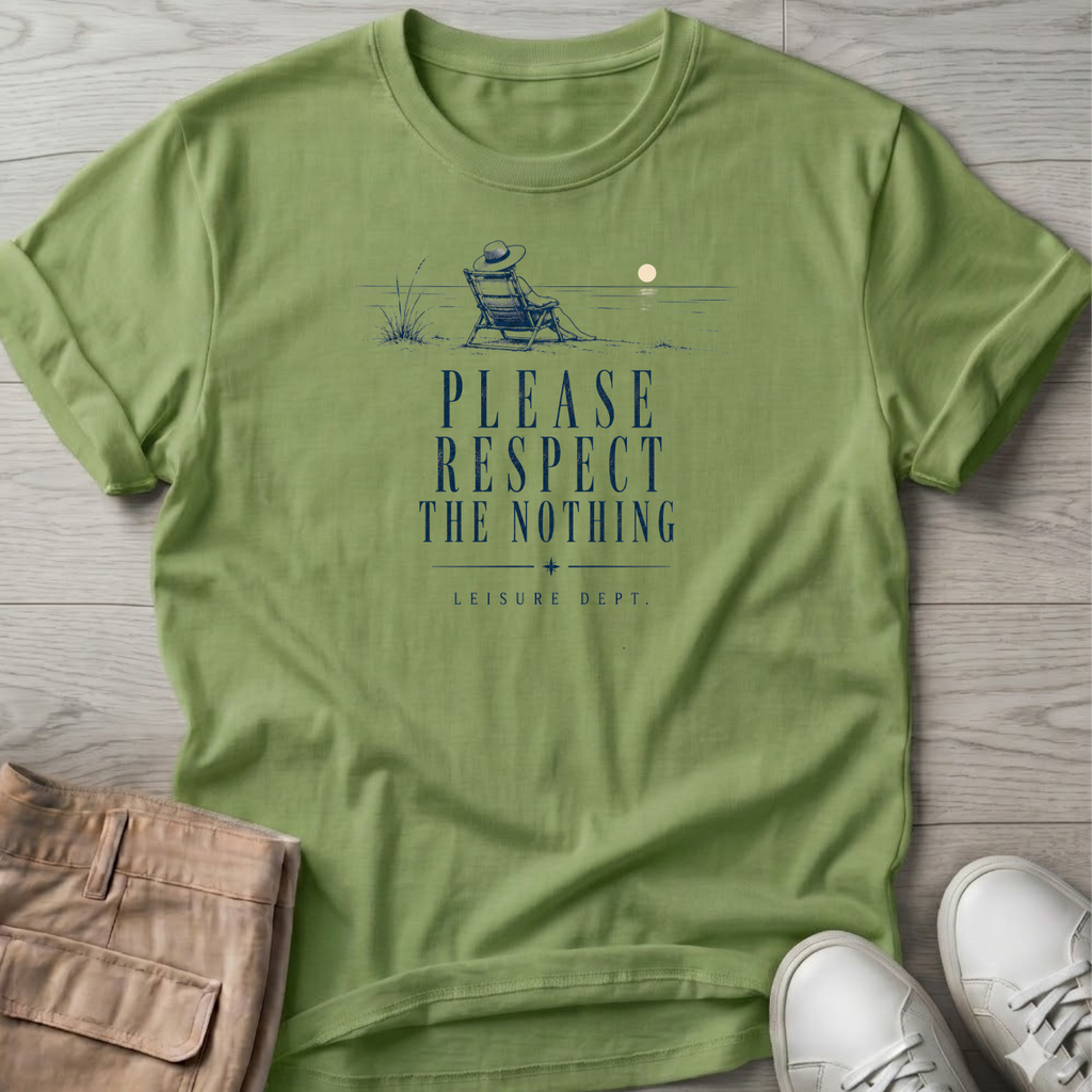 Please Respect the Nothing T-Shirt