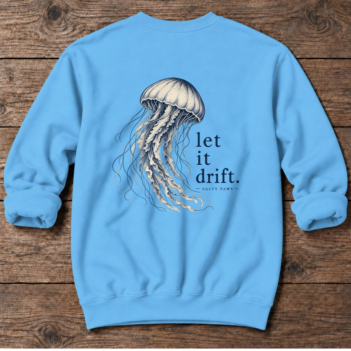 Let It Drift Jellyfish Back Design Midweight Sweatshirt in Sky, Salty Paws Midweight Sweatshirt, back design flat lay
