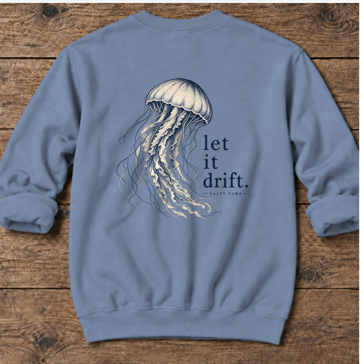Let It Drift Jellyfish Back Design Midweight Sweatshirt in Stone Blue, Salty Paws Midweight Sweatshirt, back design flat lay