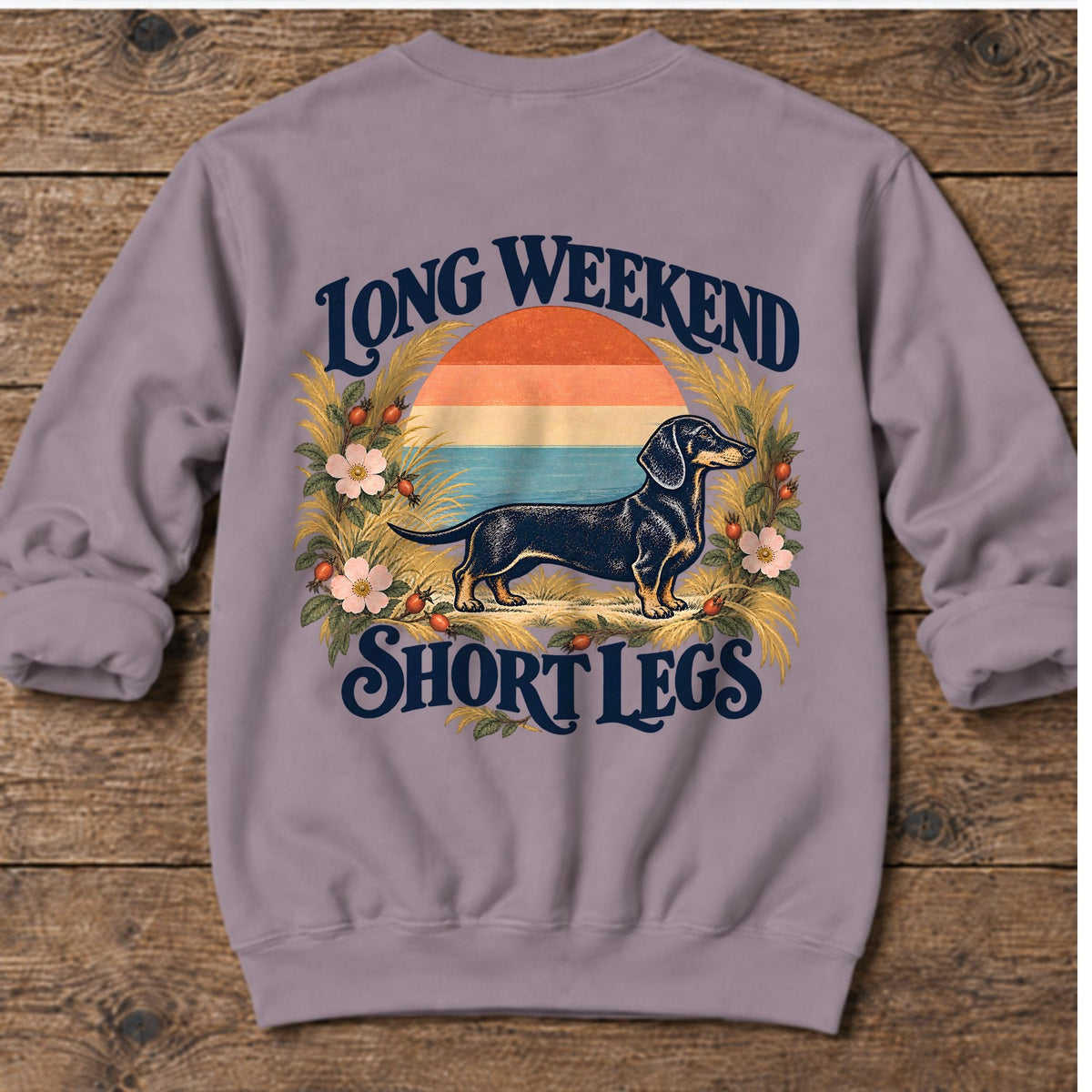 Long Weekend, Short Legs Dachshund Back Design Midweight Sweatshirt in Paragon, Salty Paws Midweight Sweatshirt, back design flat lay