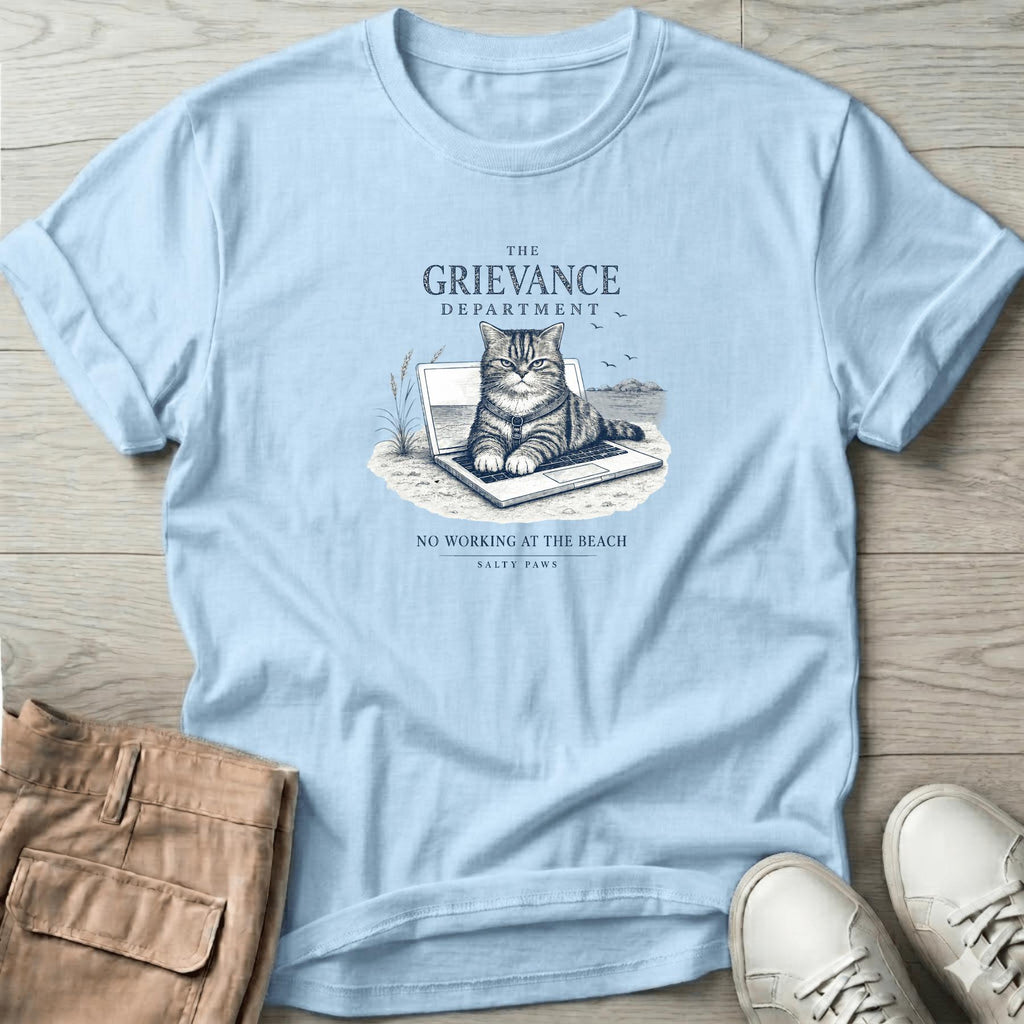 Grievance No Working Cat T-Shirt