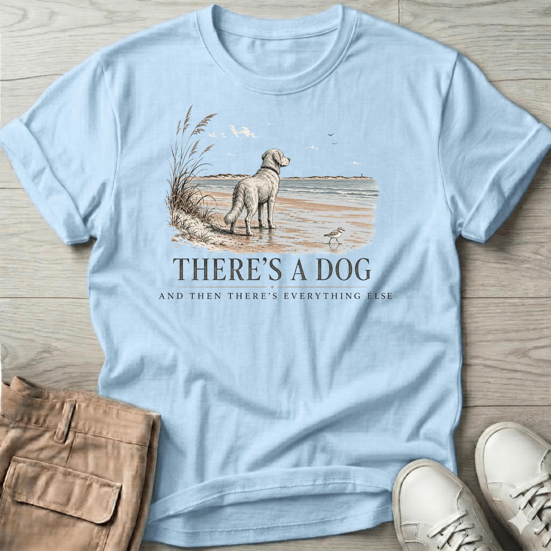 There's a Dog & Everything Else Beach T-Shirt