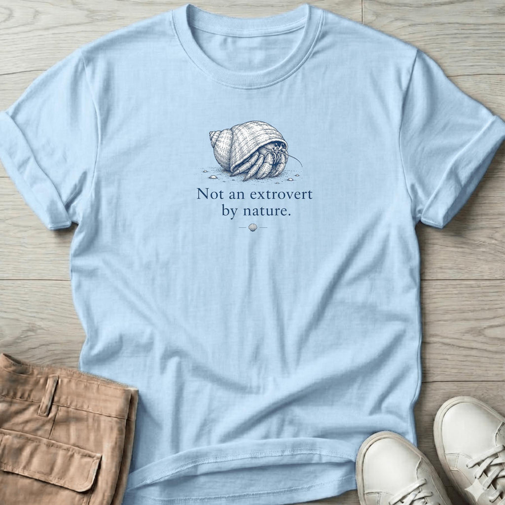Not an Extrovert Hermit Crab T-Shirt
