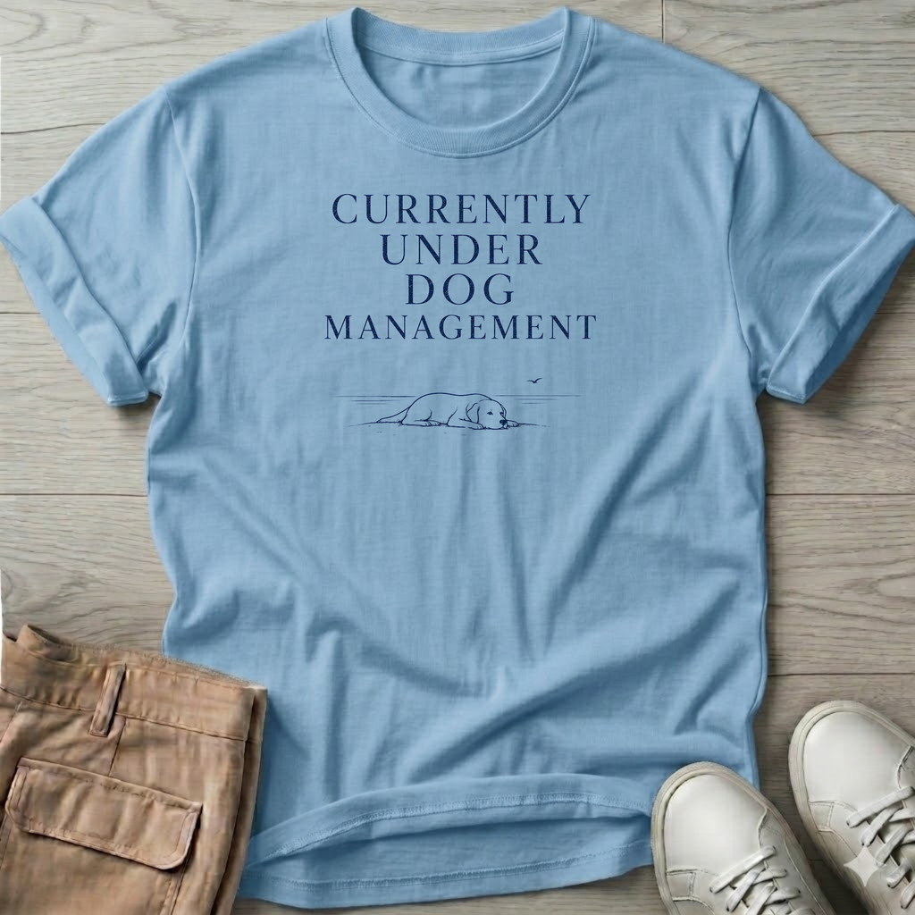 Currently Under Dog Management T-Shirt