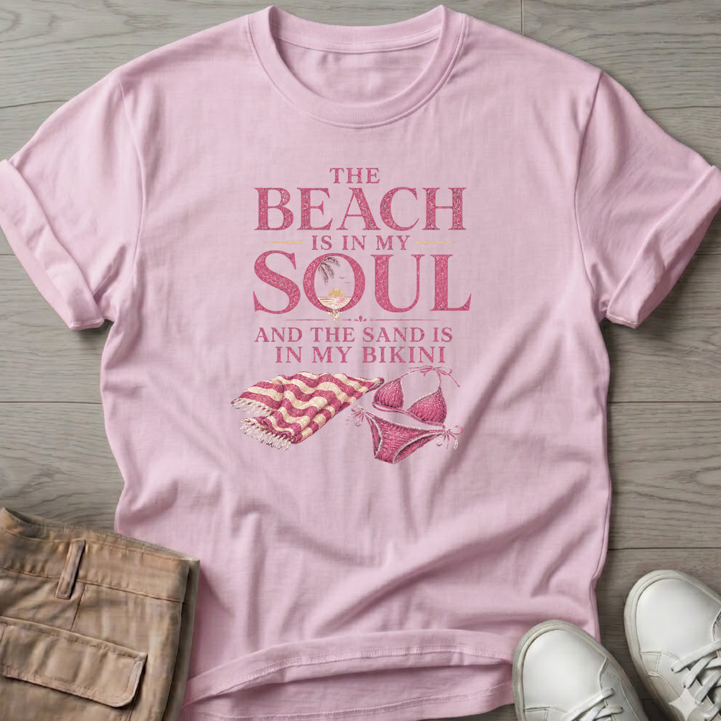 Beach is in my Soul T-Shirt