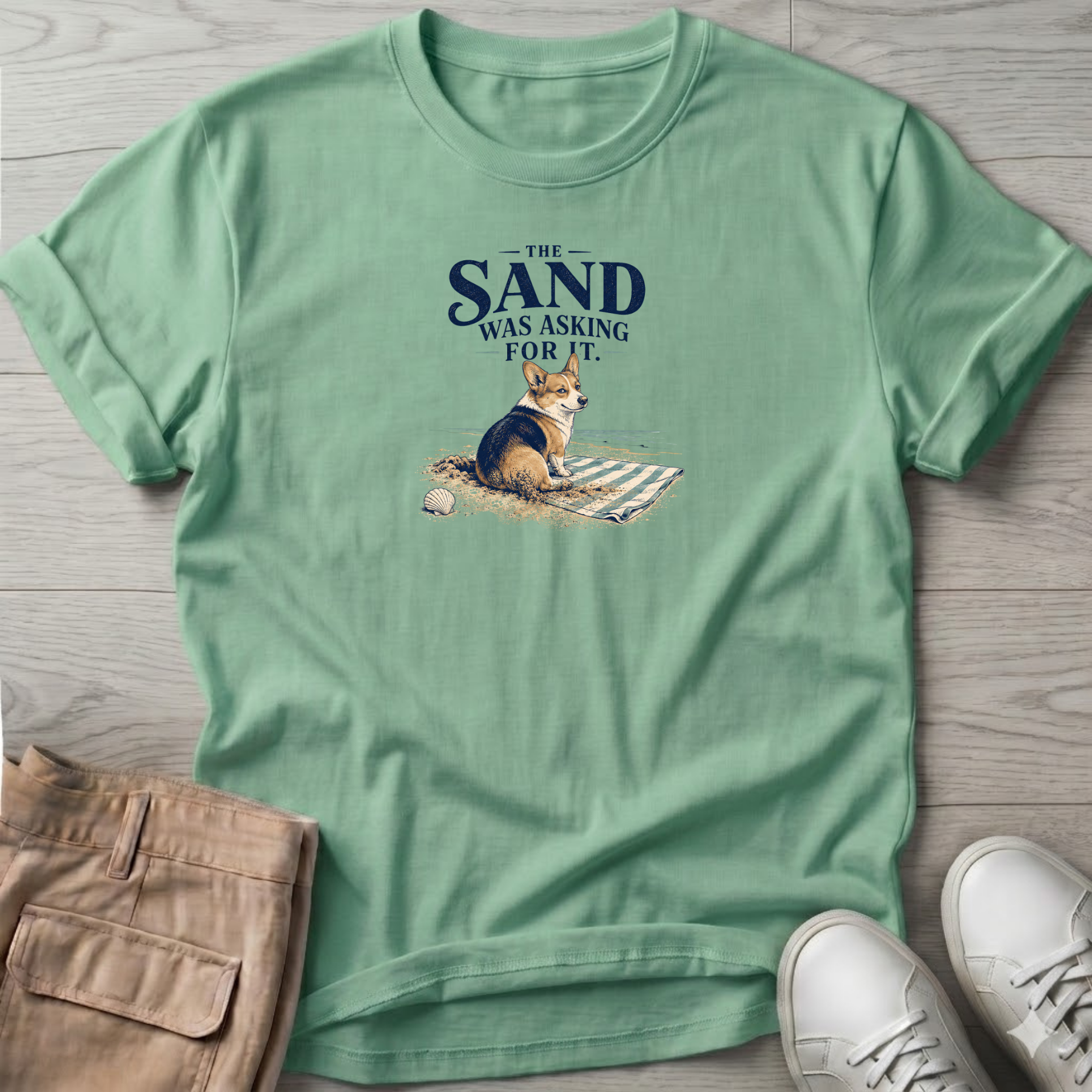 Corgi Sand was Asking For It T-Shirt