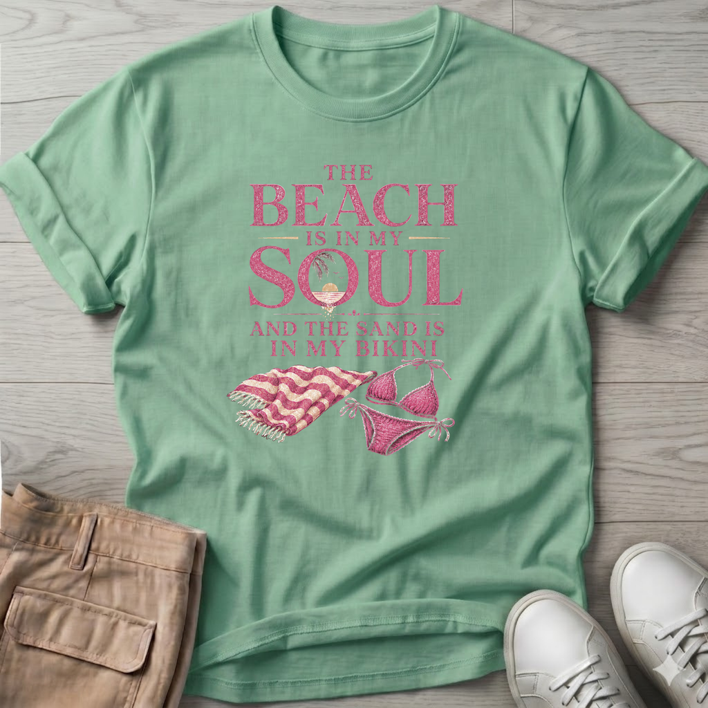 Beach is in my Soul T-Shirt