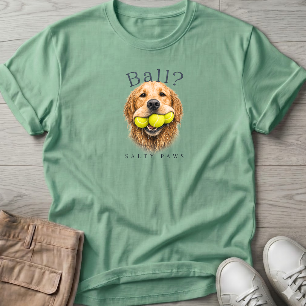 Ball? Golden Retriever T-Shirt