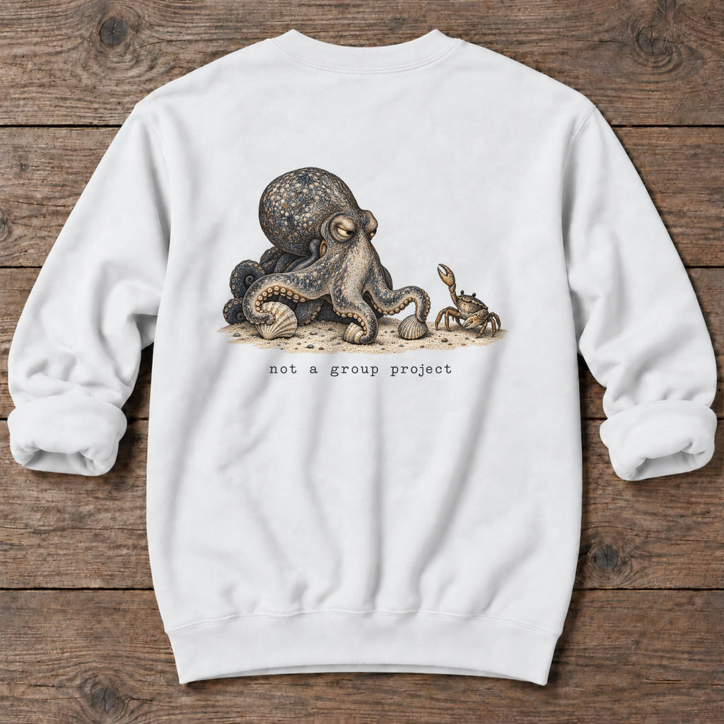 Not a Group Project Octopus Back Design Midweight Sweatshirt in White, Salty Paws Midweight Sweatshirt, back design flat lay