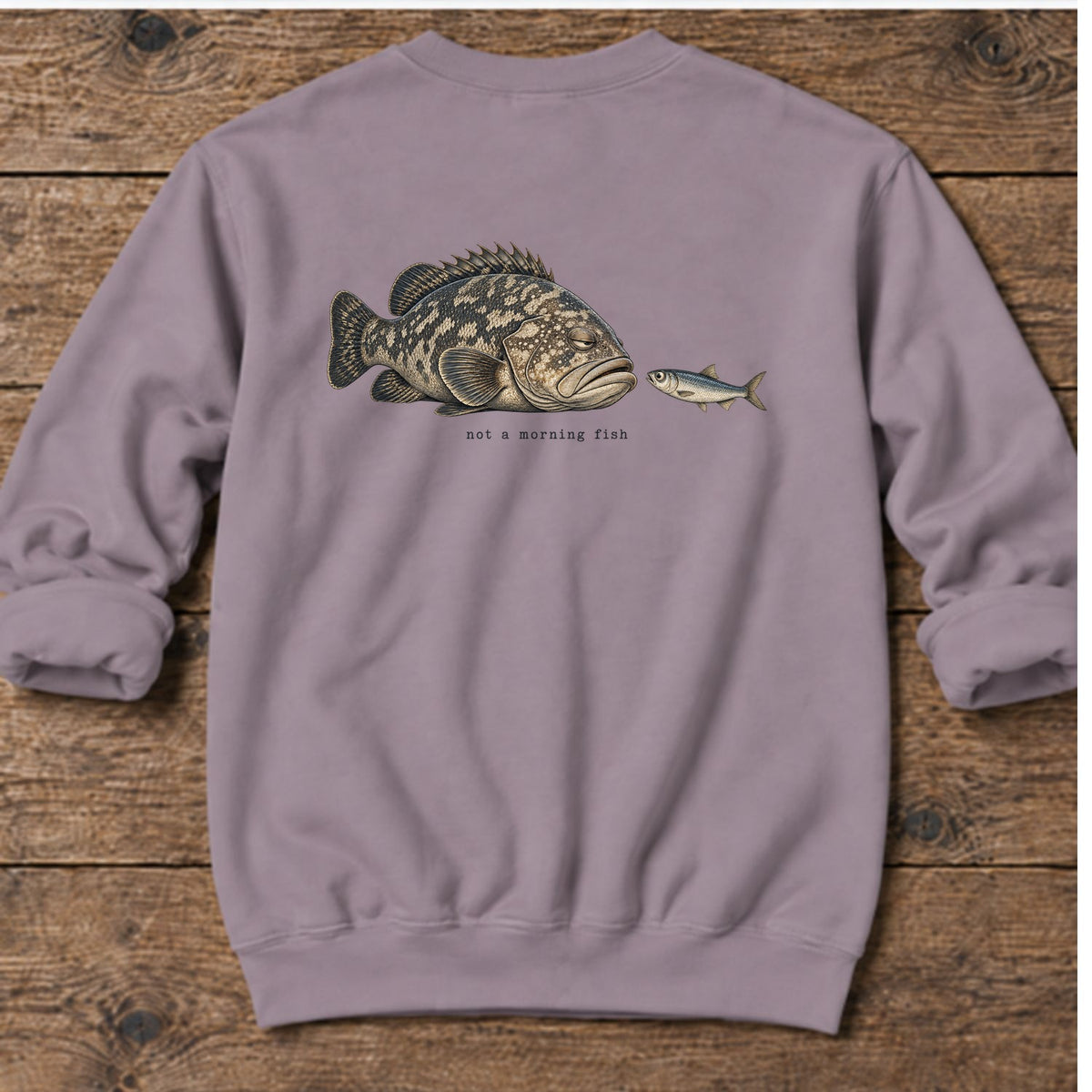 Not a Morning Fish Grouper Back Design Midweight Sweatshirt in Paragon, Salty Paws Midweight Sweatshirt, back design flat lay