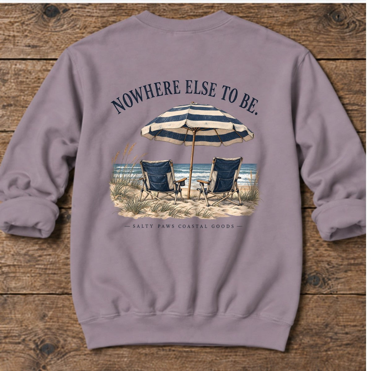Nowhere Else to Be Beach Chairs Salty Paws Coastal Goods Back Design Midweight Sweatshirt in Paragon, Salty Paws Midweight Sweatshirt, back design flat lay