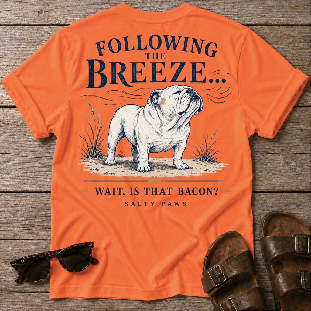 Following the Breeze...Bacon?? T-Shirt
