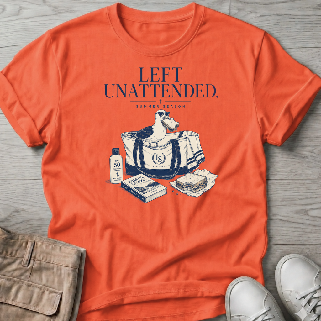 Left Unattended T-Shirt