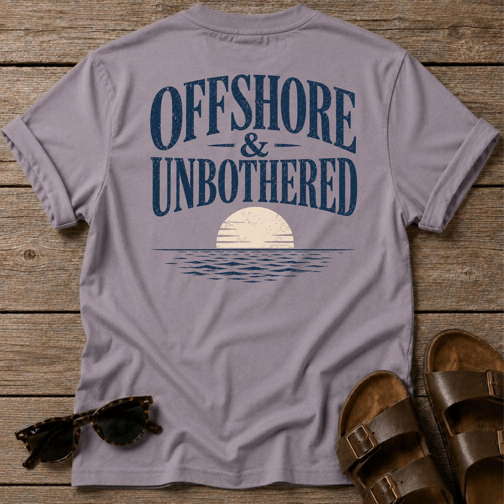 Offshore and Unbothered BACK DESIGN T-Shirt