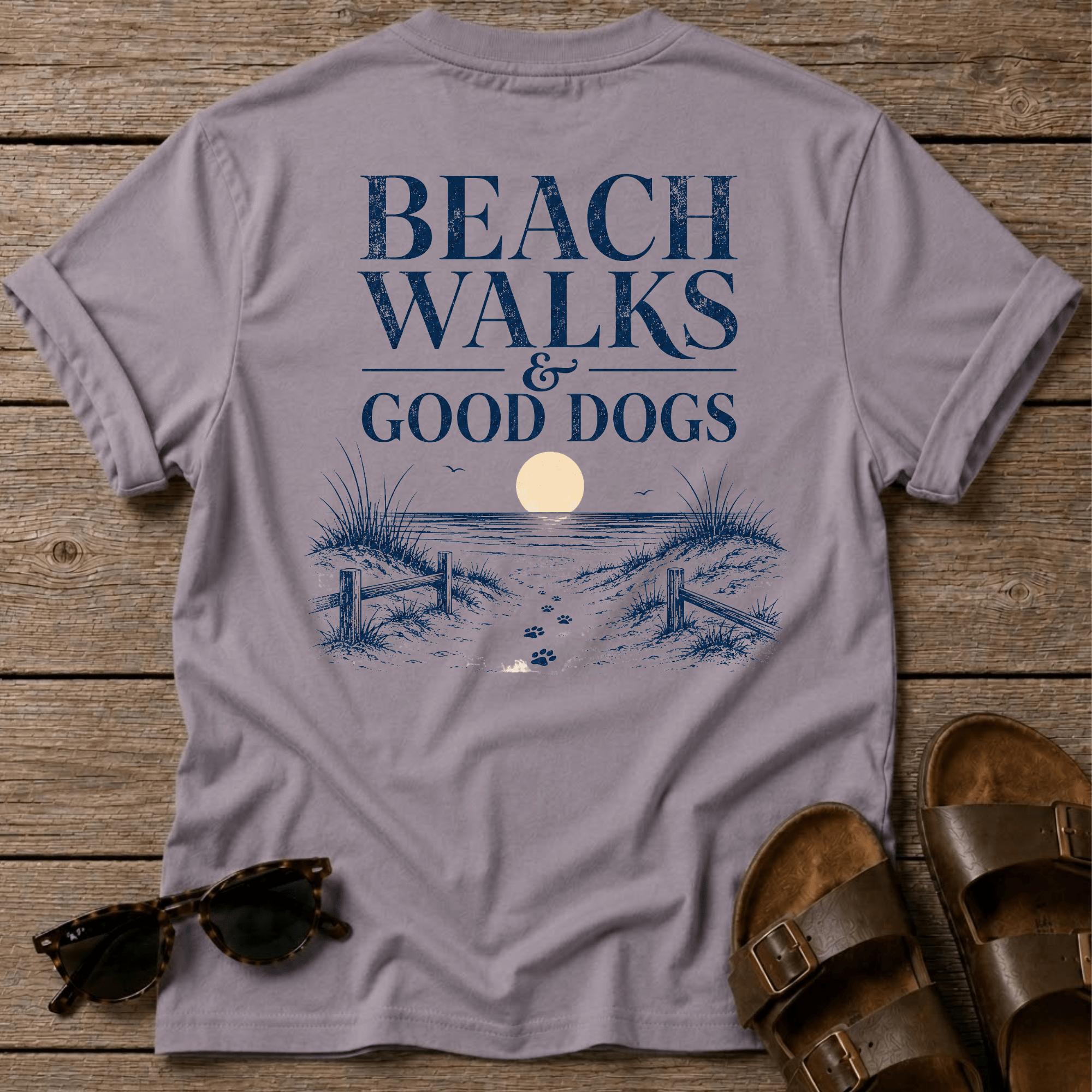 Beach Walks Good Dogs BACK DESIGN T-Shirt