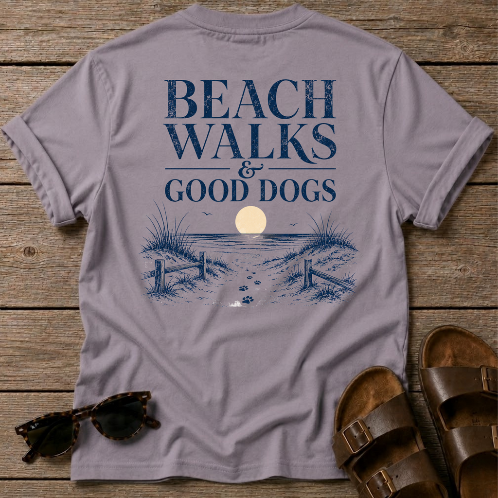 Beach Walks Good Dogs BACK DESIGN T-Shirt