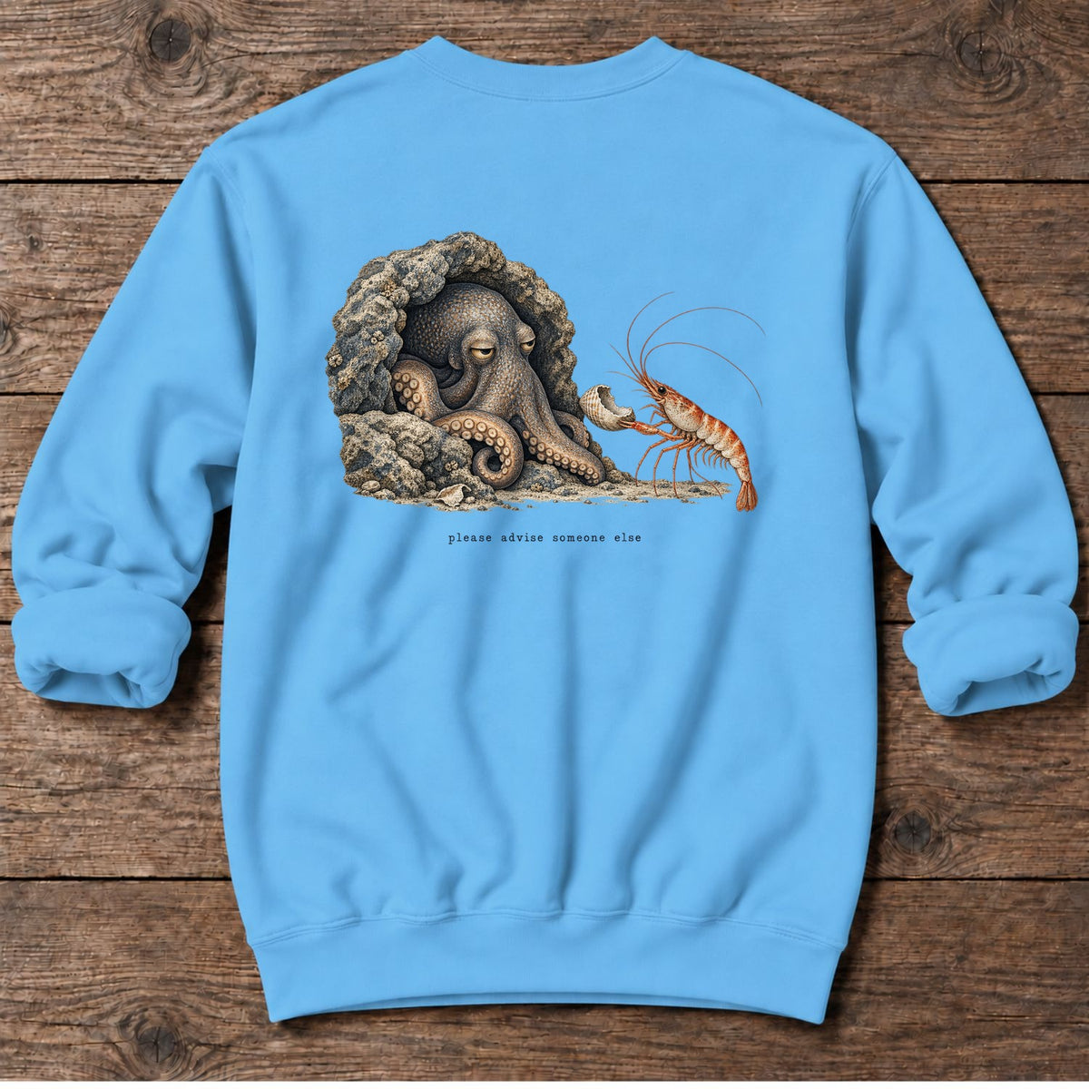 Please Advise Someone Else Octopus Back Design Midweight Sweatshirt in Sky, Salty Paws Midweight Sweatshirt, back design flat lay