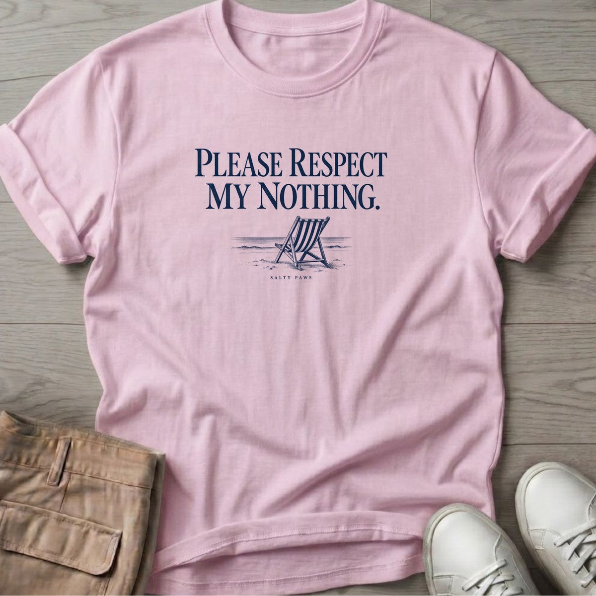 Please Respect My Nothing Beach Chair T-Shirt in Light Pink, Salty Paws T-Shirt, front design flat lay