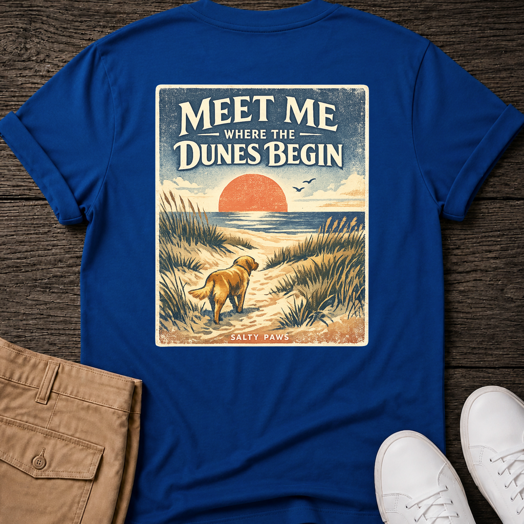 Meet me at the Dunes Back Design T-Shirt