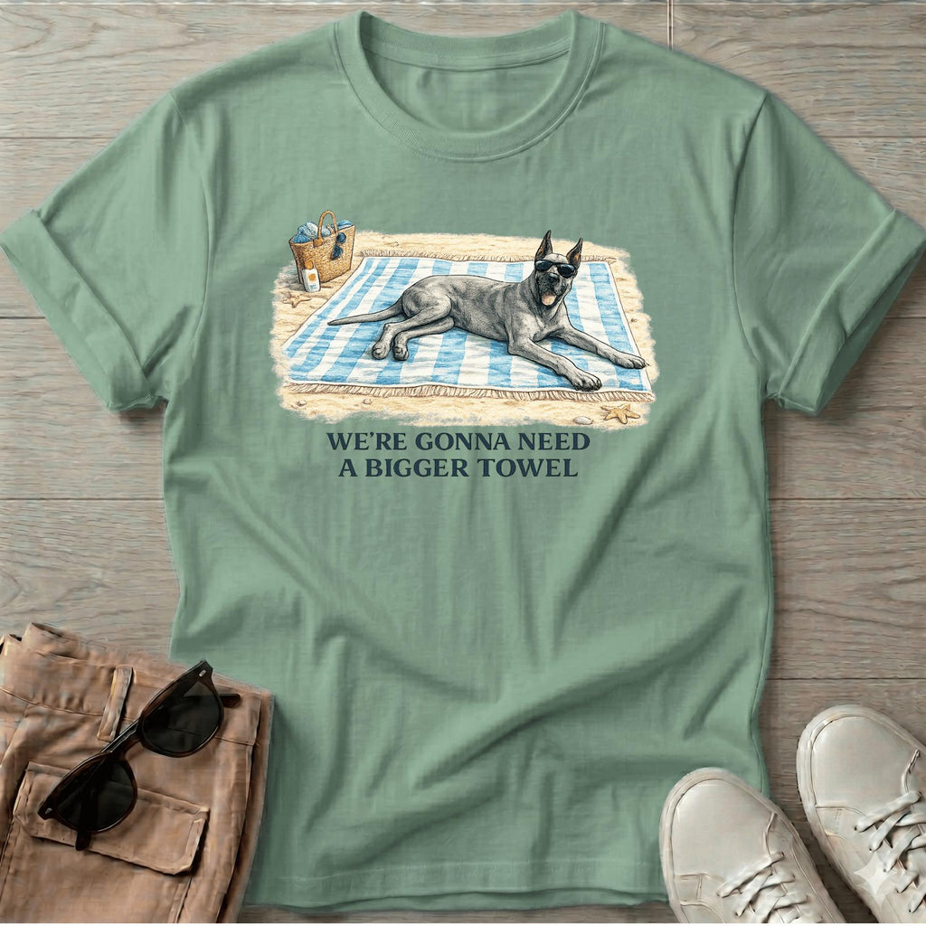 Bigger Towel Great Dane T-Shirt