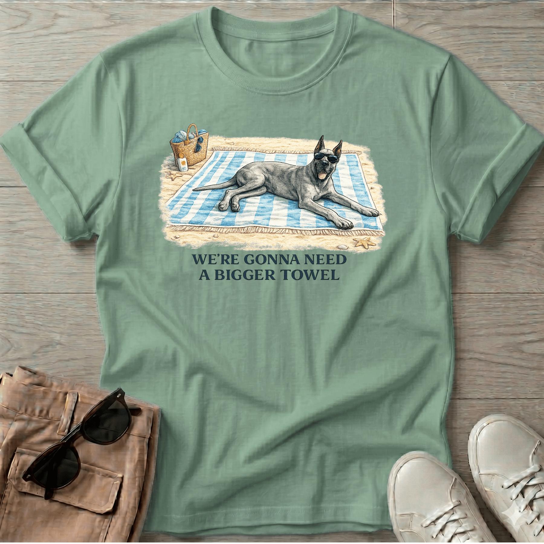 Bigger Towel Great Dane T-Shirt