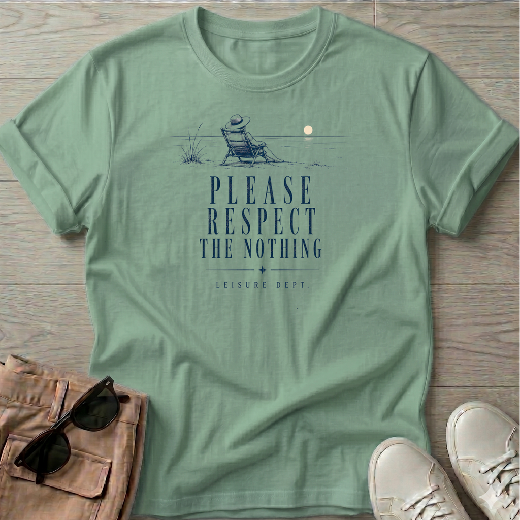 Please Respect the Nothing T-Shirt