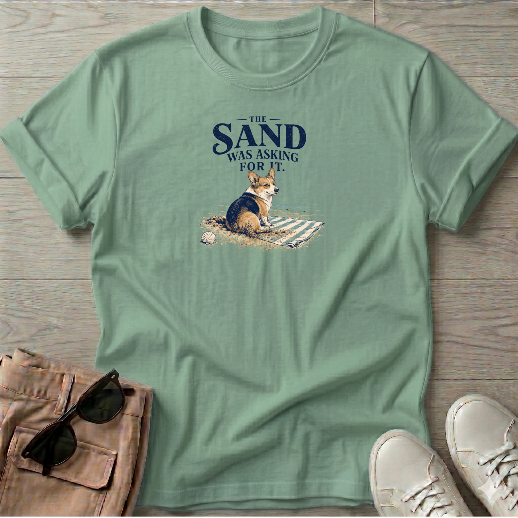 Corgi Sand was Asking For It T-Shirt