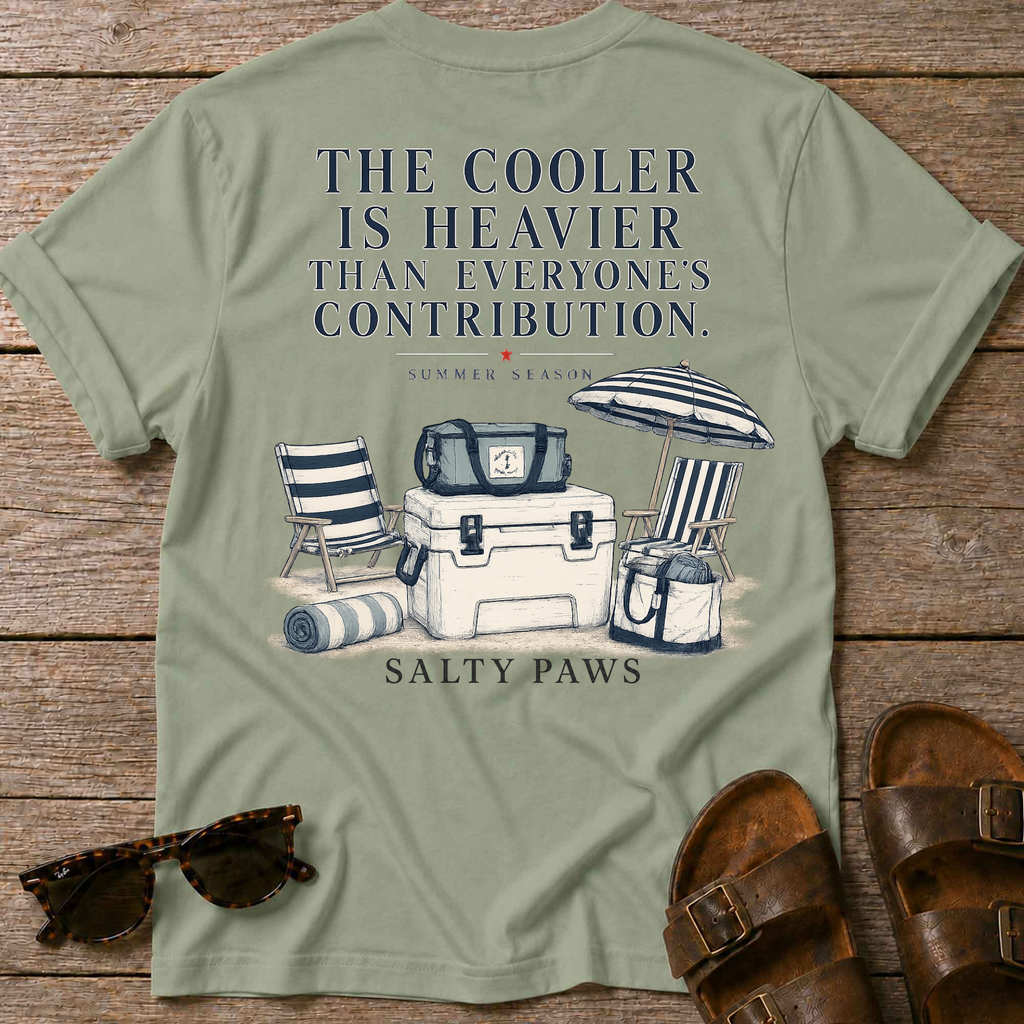 Cooler Heavier than Contribution T-Shirt