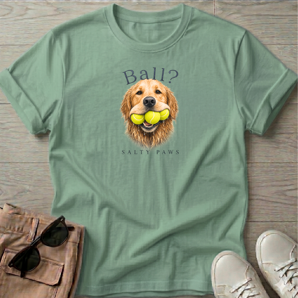 Ball? Golden Retriever T-Shirt