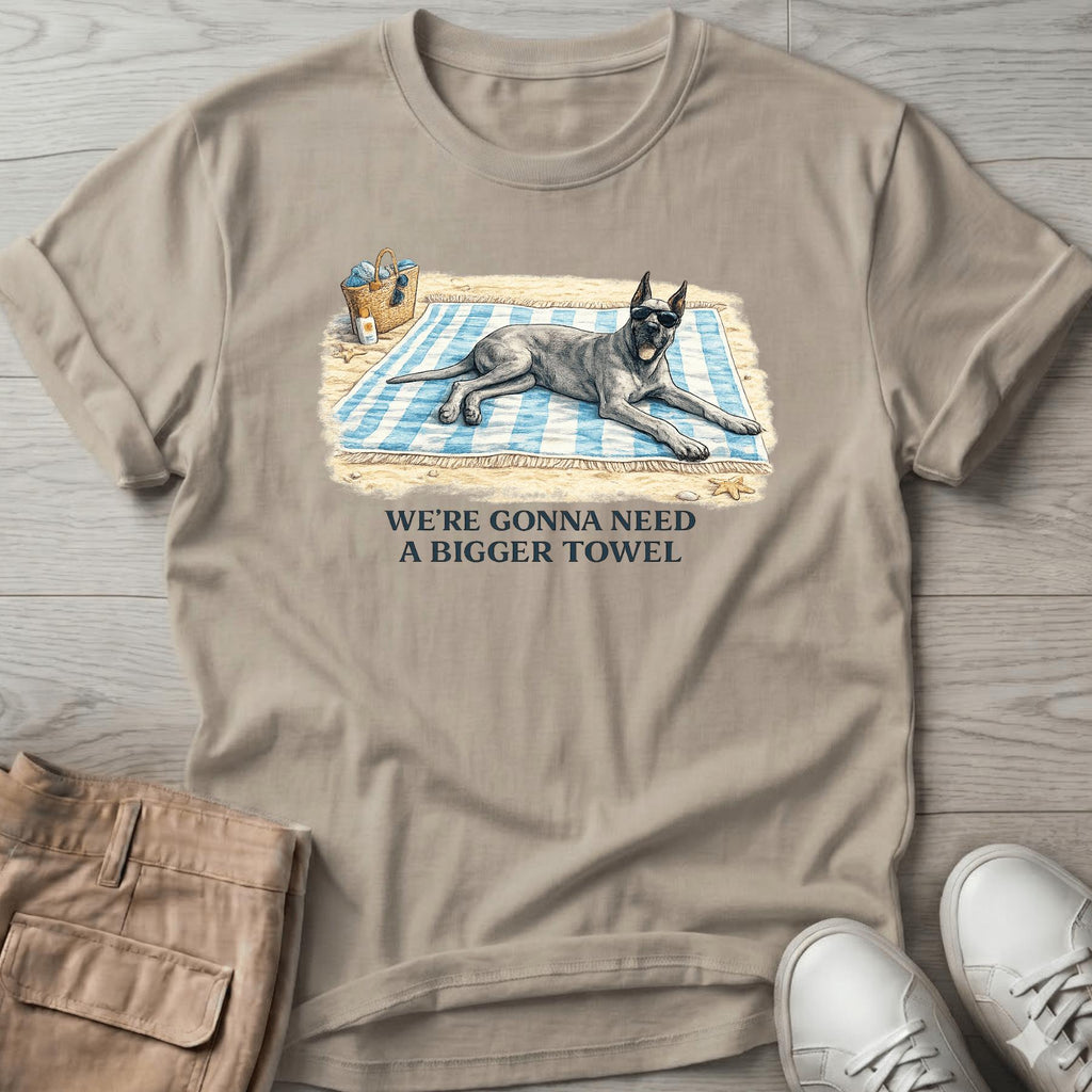 Bigger Towel Great Dane T-Shirt