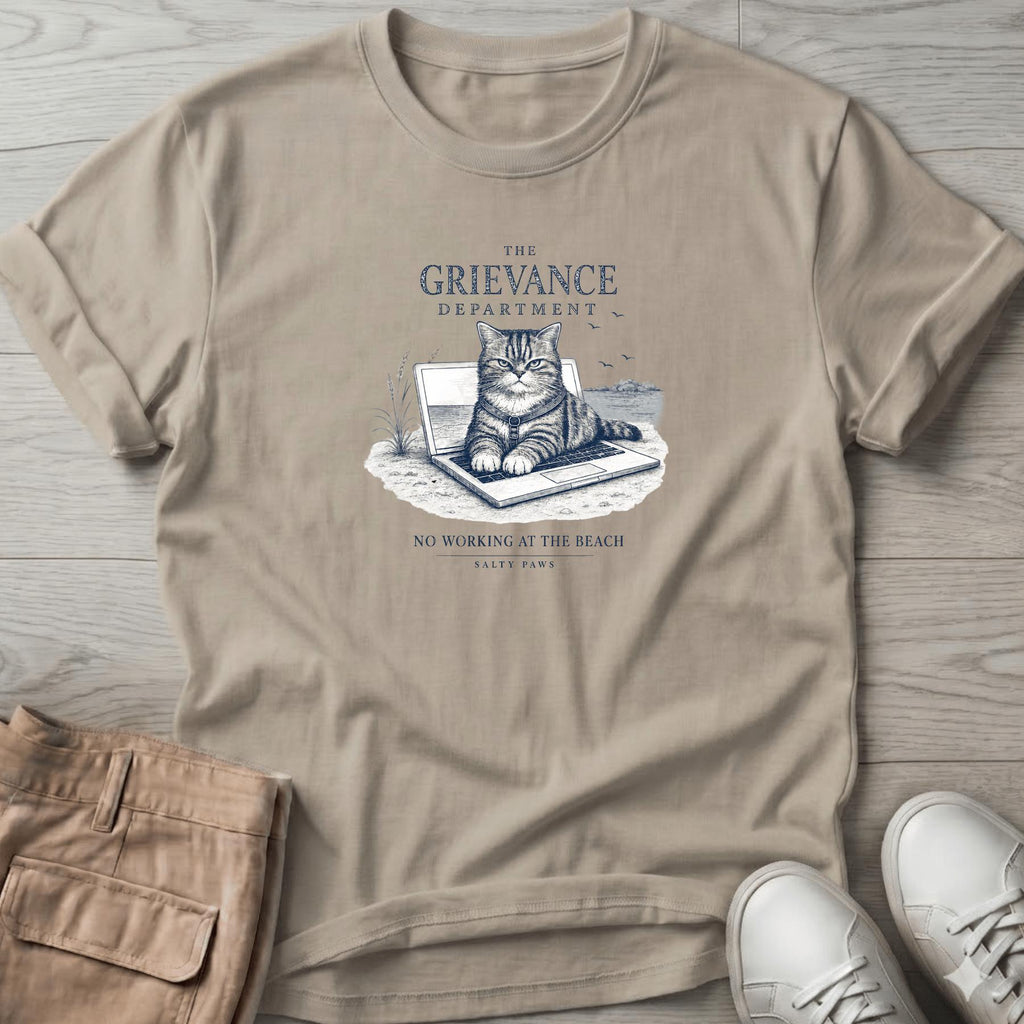 Grievance No Working Cat T-Shirt