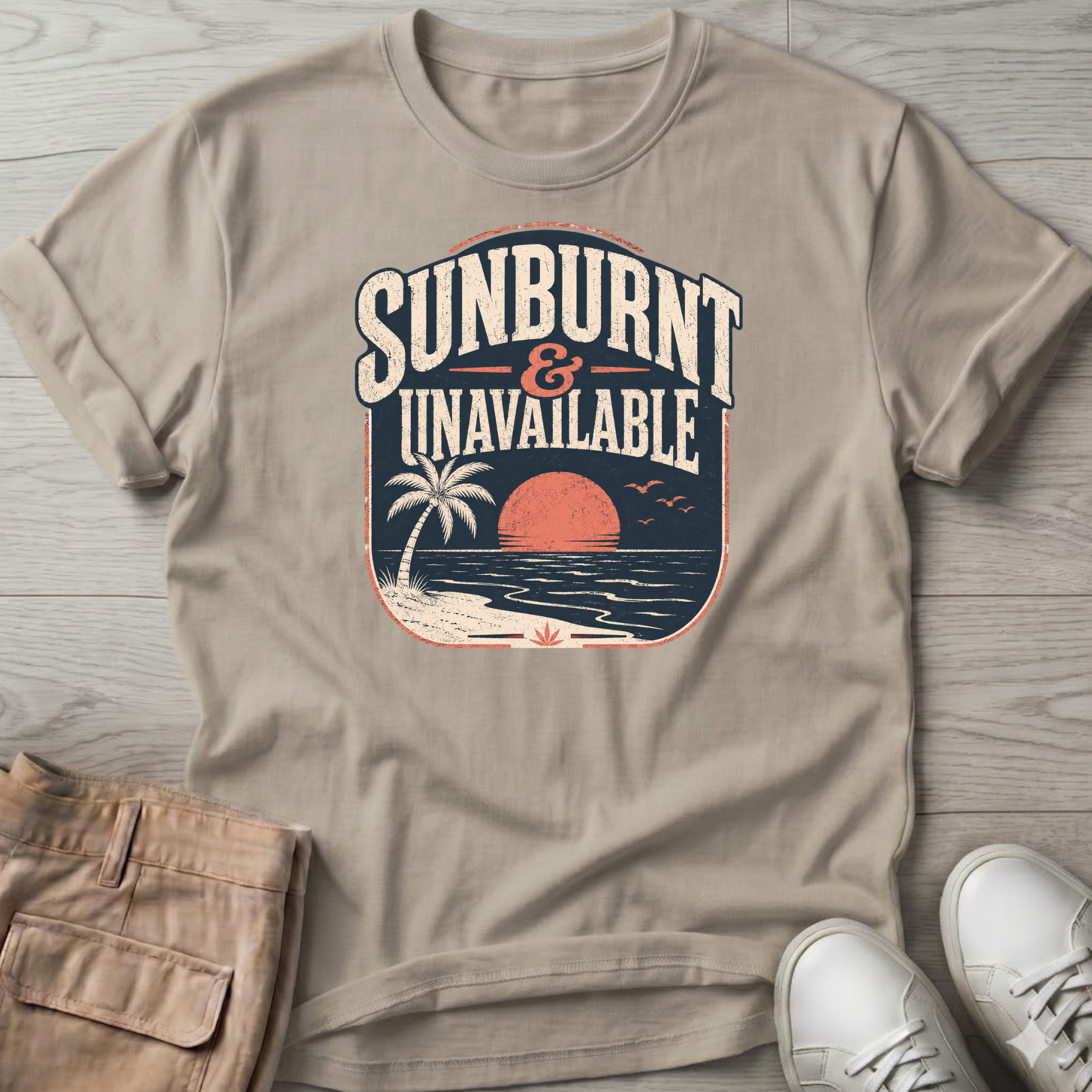 Sunburnt and Unavailable T-Shirt