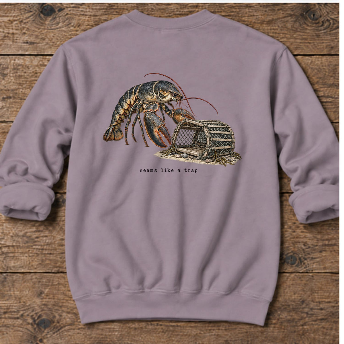 Seems Like a Trap Lobster Back Design Midweight Sweatshirt in Paragon, Salty Paws Midweight Sweatshirt, back design flat lay