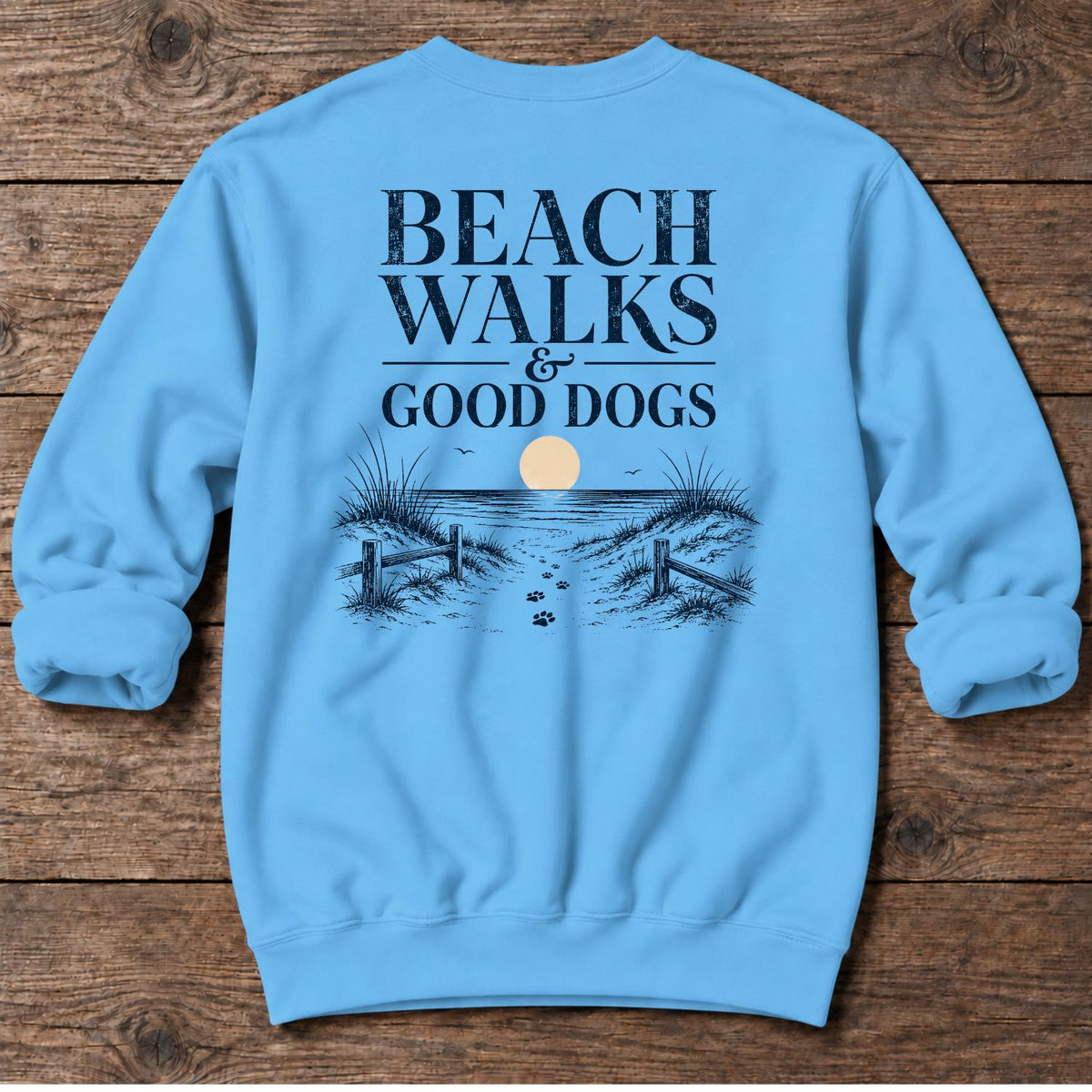 Beach Walks Good Dog - Midweight Sweatshirt
