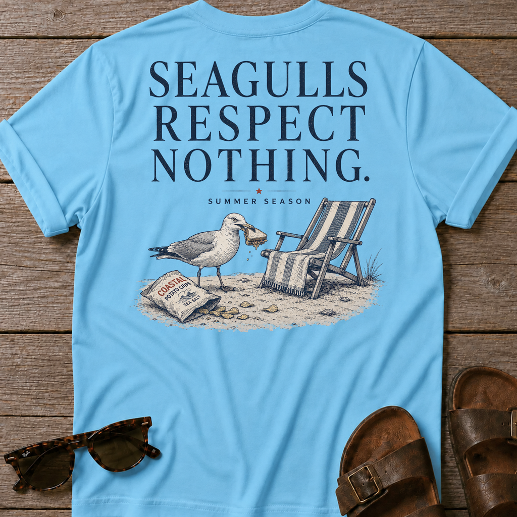 Seagulls respect nothing Back T-Shirt