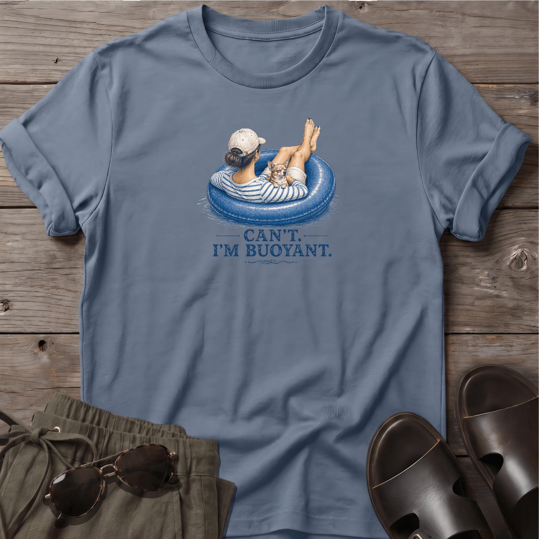 Can't. I'm Bouyant. 2 Chihuahua T-Shirt