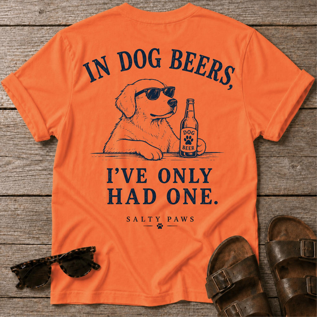 Dog Beers Only Had One BACK DESIGN