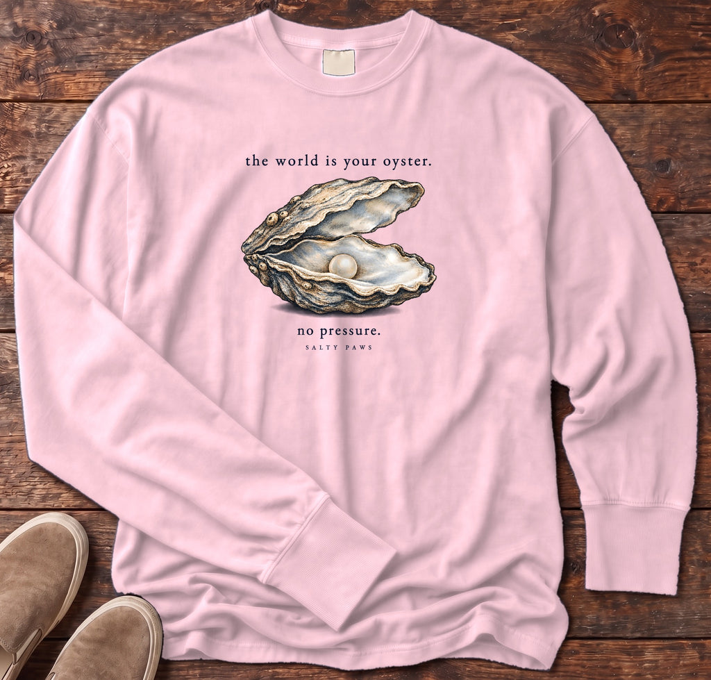 The World Is Your Oyster, No Pressure Long Sleeve Tee Comfort Colors in Blossom, Salty Paws Comfort Colors Long Sleeve Tee, front design flat lay