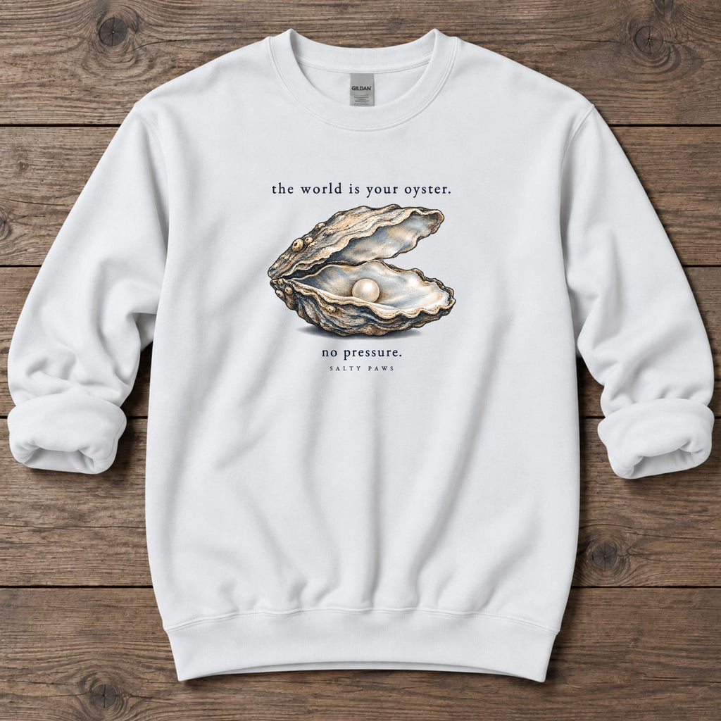 The World Is Your Oyster, No Pressure Midweight Sweatshirt in White, Salty Paws Midweight Sweatshirt, front design flat lay