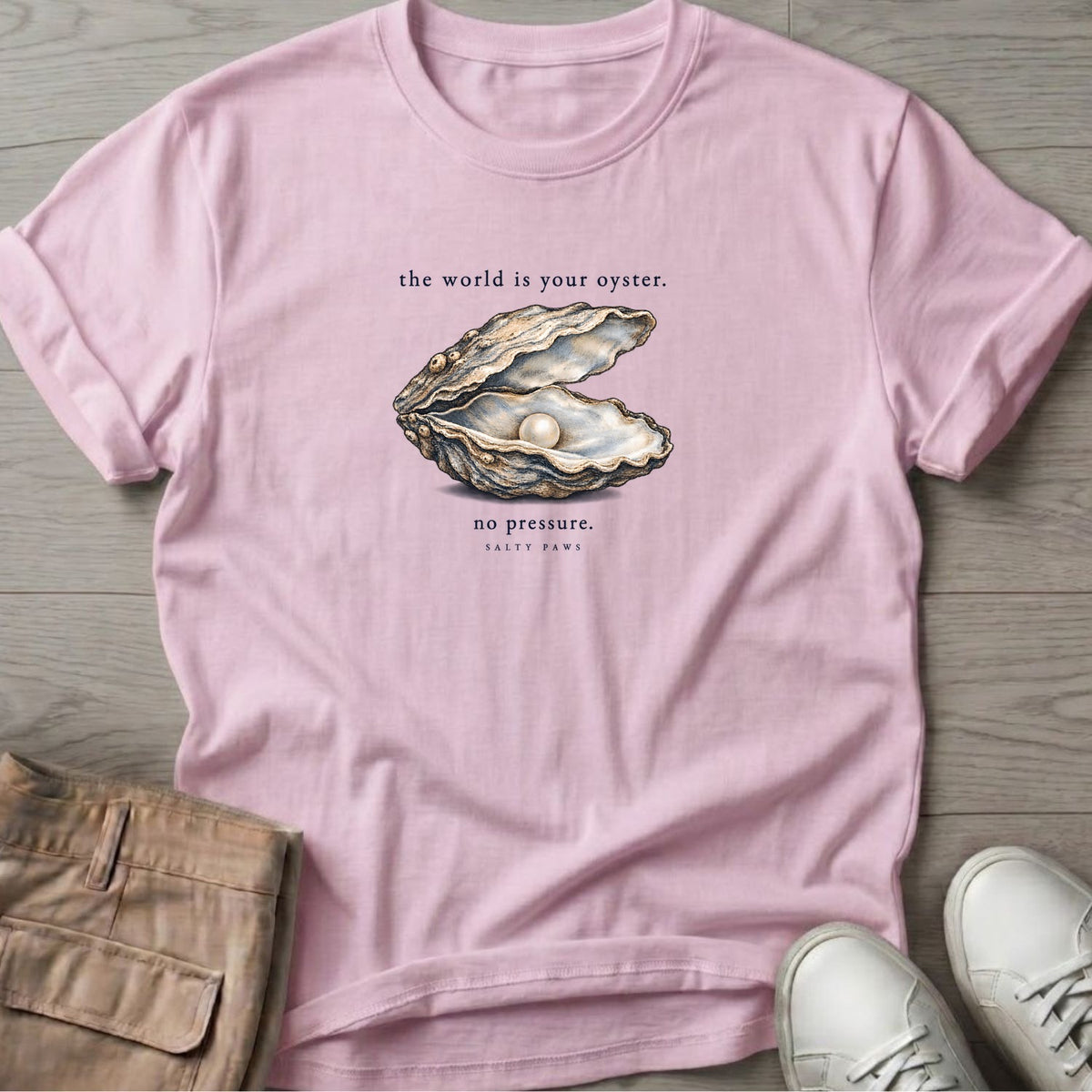 The World Is Your Oyster, No Pressure T-Shirt in Light Pink, Salty Paws Soft Style T-Shirt, front design flat lay