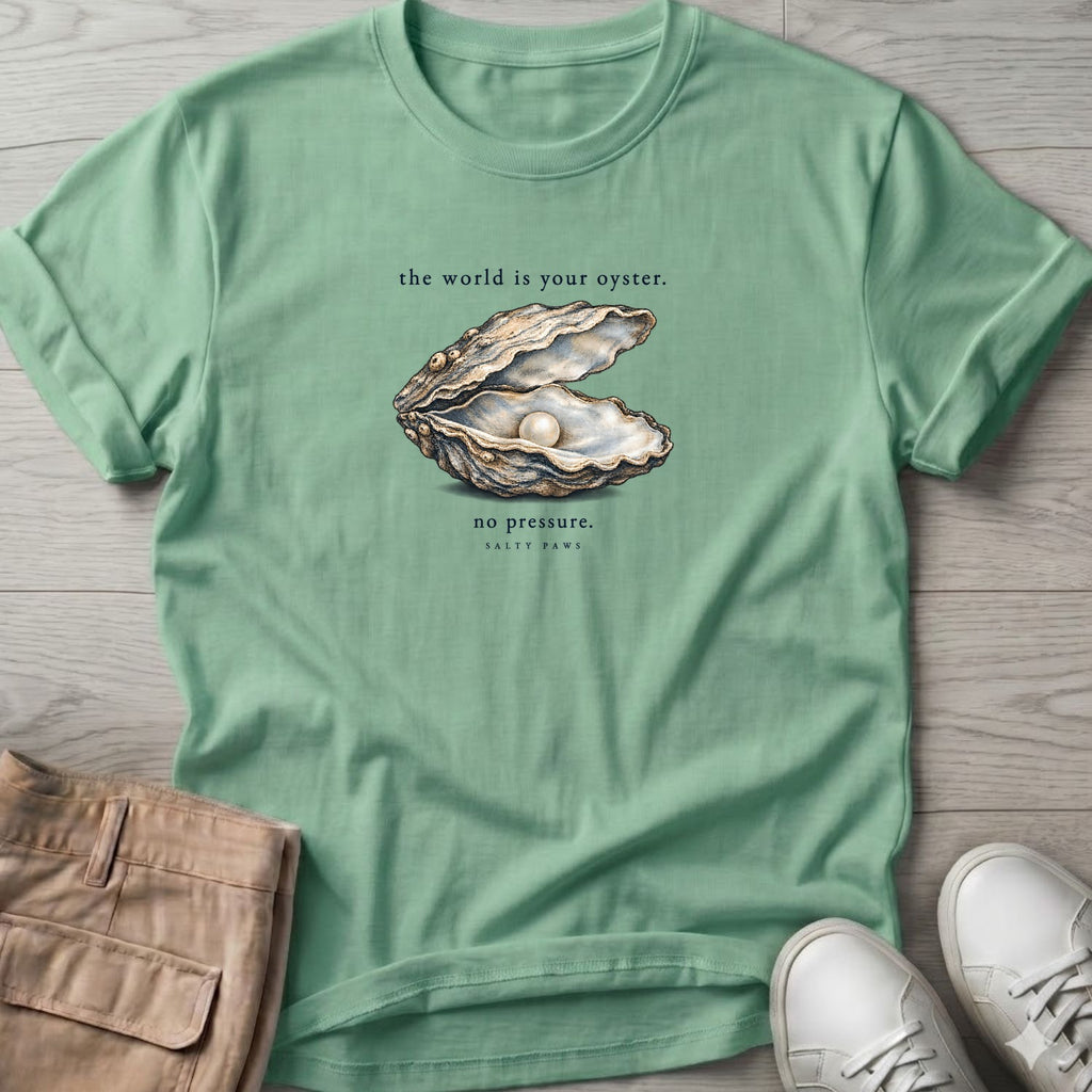 The World Is Your Oyster, No Pressure T-Shirt in Mint Green, Salty Paws Soft Style T-Shirt, front design flat lay