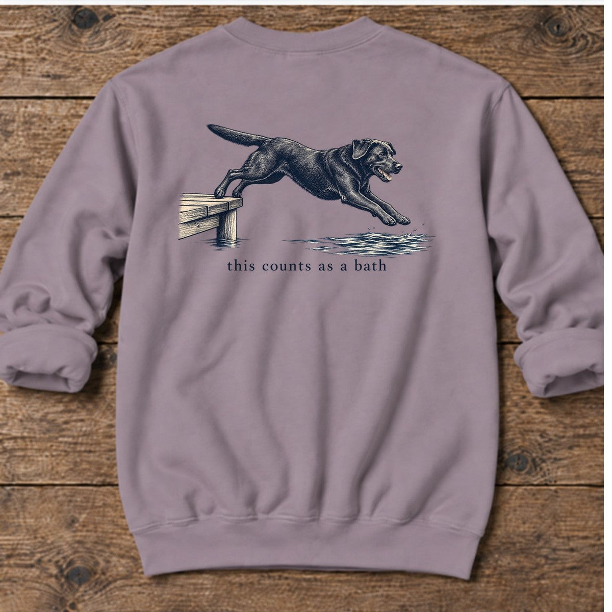 This Counts as a Bath Black Lab Back Design Midweight Sweatshirt in Paragon, Salty Paws Midweight Sweatshirt, back design flat lay