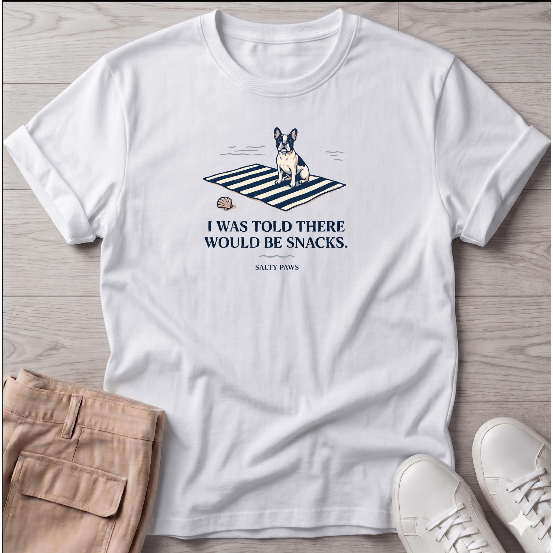 Was Told Snacks Frenchie Dog T-Shirt