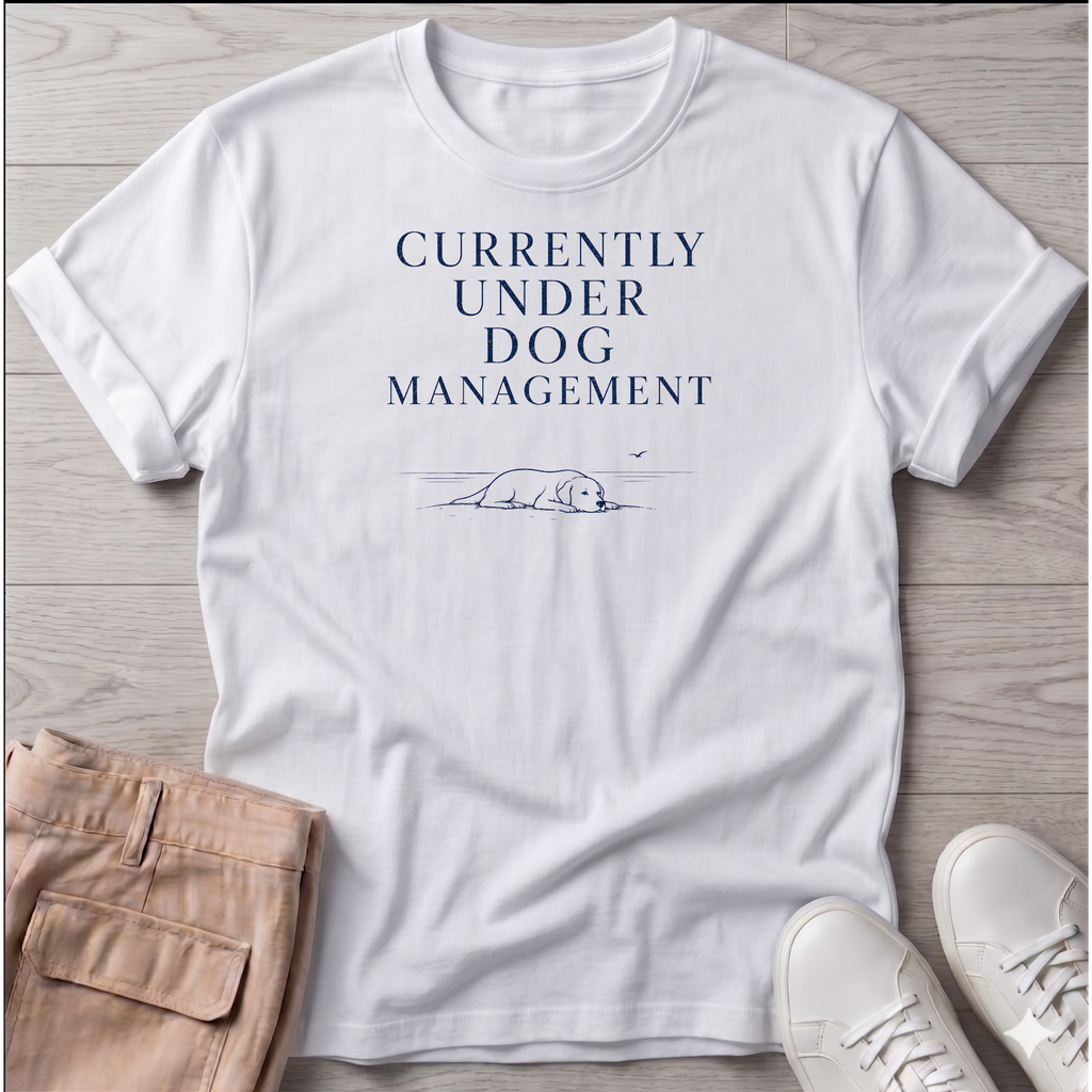 Currently Under Dog Management T-Shirt