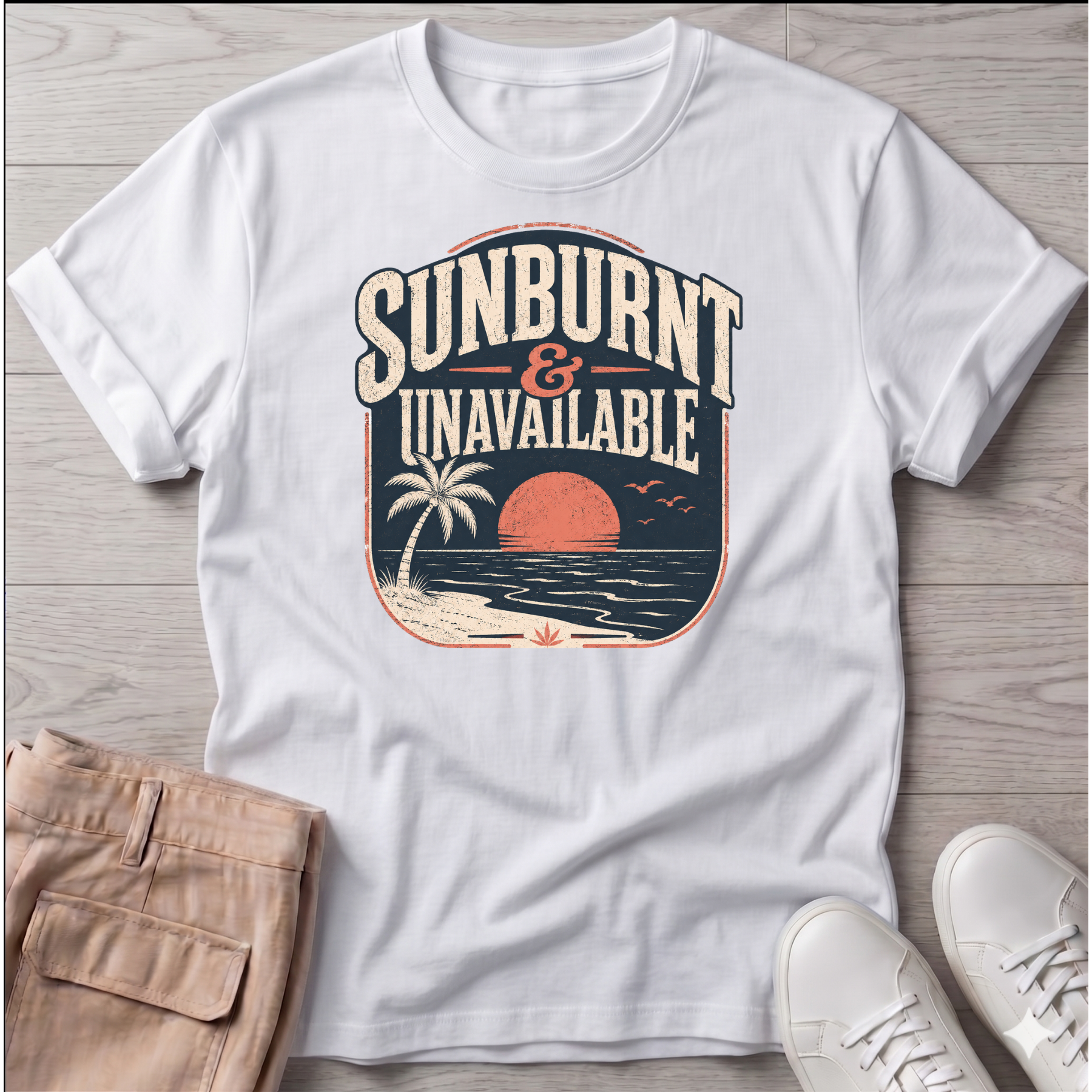 Sunburnt and Unavailable T-Shirt