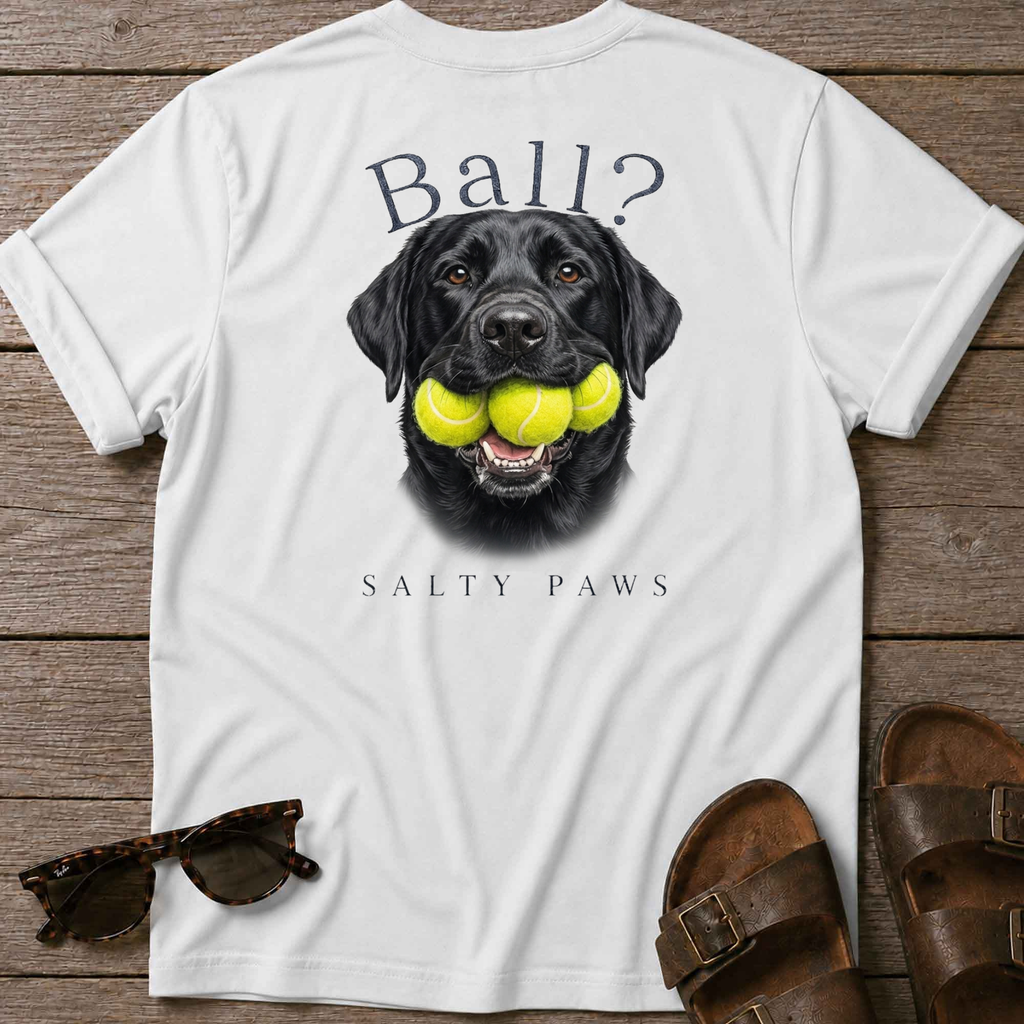 Ball? Black Lab T-Shirt