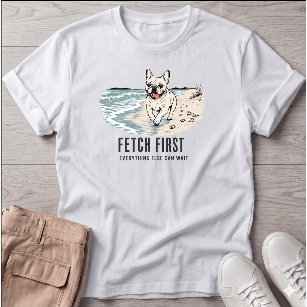 Frenchie Fetch First T-Shirt